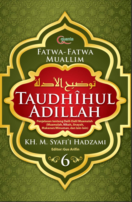 Taudhihul Adillah (Buku 1)